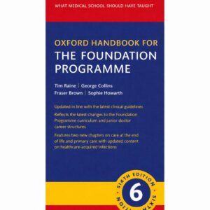 Oxford Handbook for the Foundation Programme