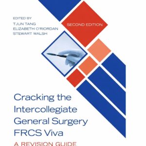 Cracking the Intercollegiate General Surgery FRCS Viva